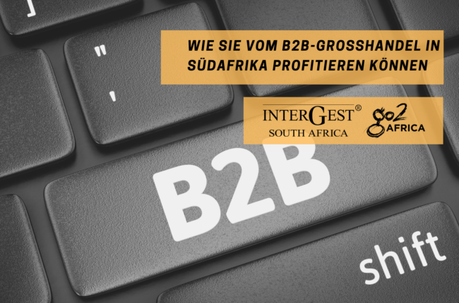 B2B Markt Südafrika B2B Markt Südafrika