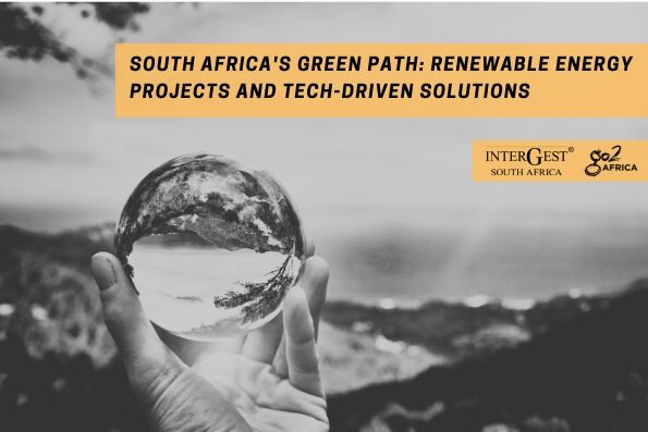 South Africa's Green Path: Renewable Projects and tech driven solutions
