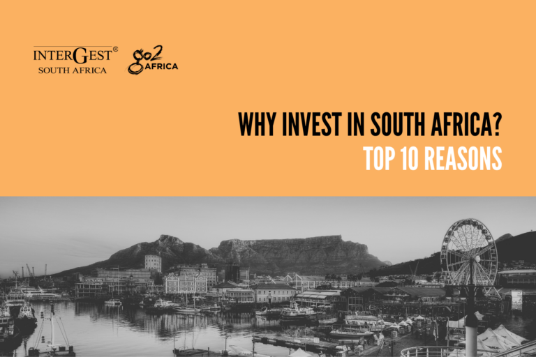 Why Invest in South Africa: Top 10 Reasons